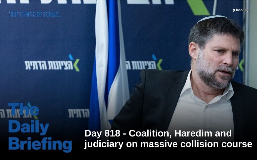 Daily Briefing Jan. 1: Day 818 – Coalition, Haredim and judiciary on massive collision course