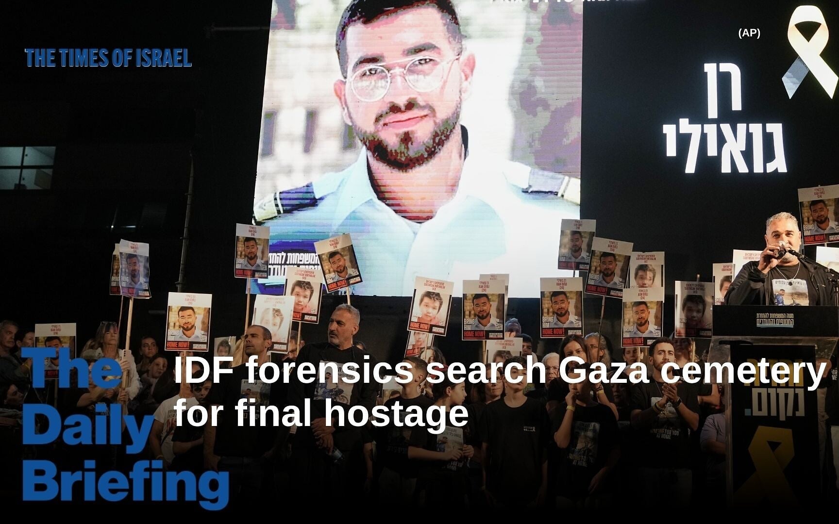 Daily Briefing Jan. 26: Day 843 – IDF forensics search Gaza cemetery for final hostage