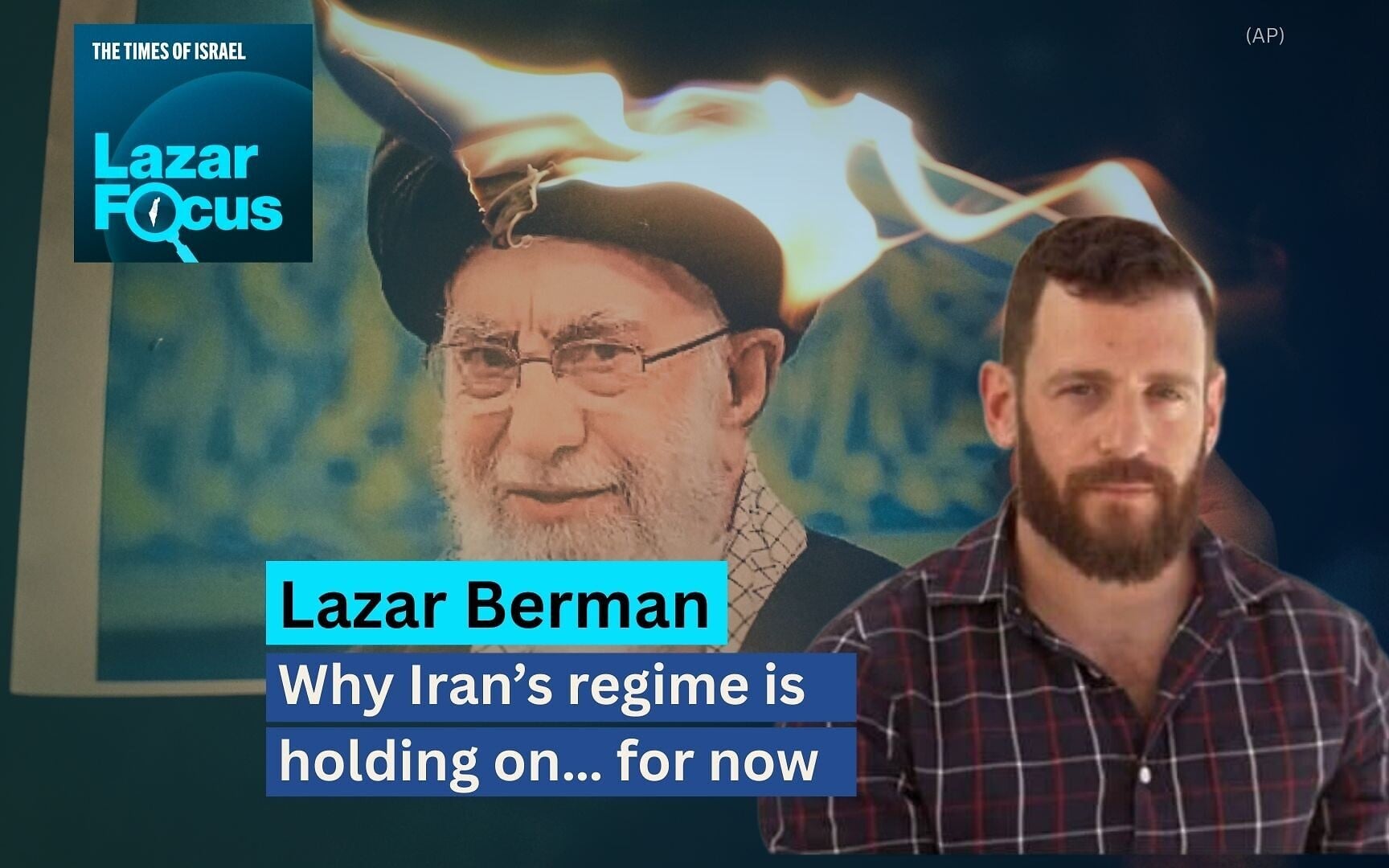 Lazar Berman: Why Iran’s regime is holding on… for now