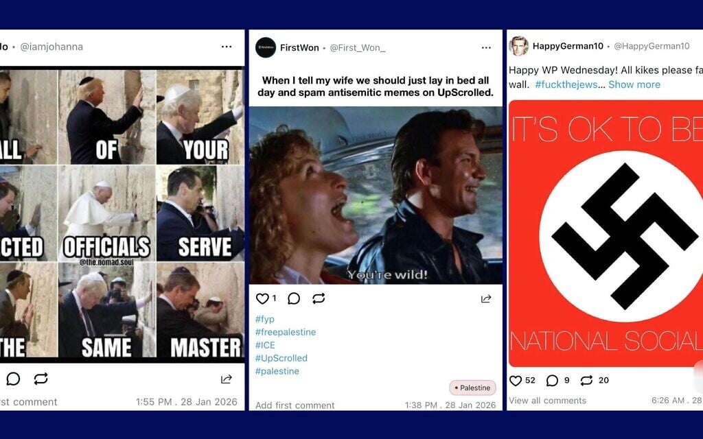 Antisemitic and anti-Israel content found on the social media platform UpScrolled. (Screenshot via JTA) Antisemitic and anti-Israel content found on the social media platform UpScrolled. (Screenshot via JTA)