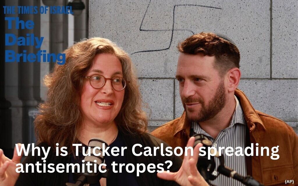 Daily Briefing Feb. 23 – Why is Tucker Carlson spreading antisemitic tropes?