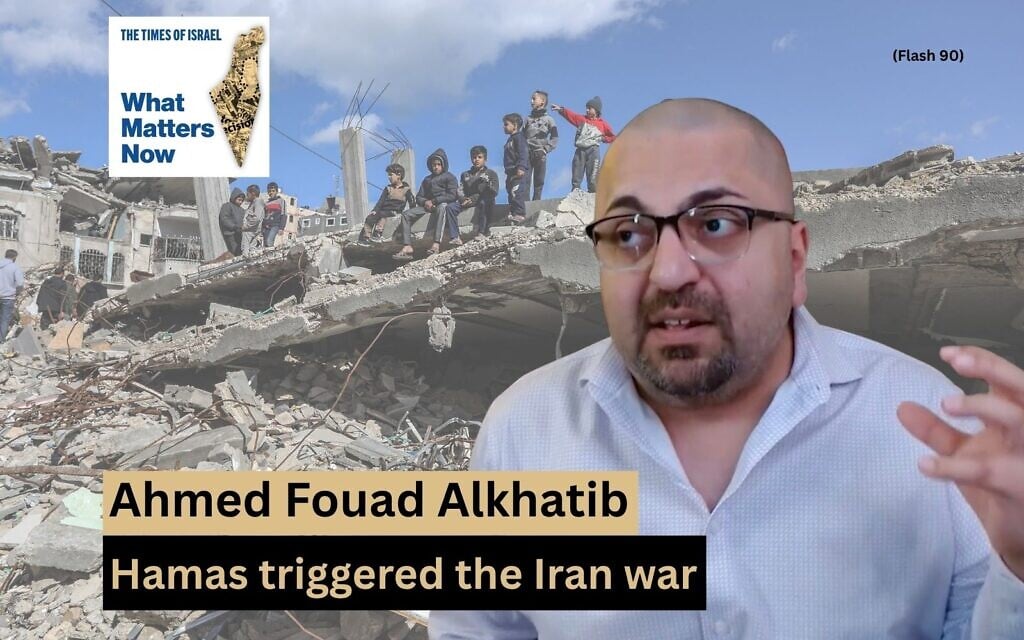 Ahmed Fouad Alkhatib: Hamas triggered the Iran war. Now it may outlast the Islamic Republic