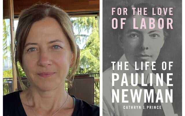 Cathryn J. Prince, author of 'For the Love of Labor: The Life of Pauline Newman.' (Courtesy)
