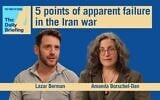 Diplomatic correspondent Lazar Berman joins deputy editor Amanda Borschel-Dan on today's Daily Briefing podcast. (ToI)
