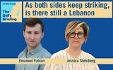 Military correspondent Emanuel Fabian joins host Jessica Steinberg on today's Daily Briefing. (ToI)