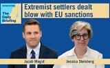 US bureau chief Jacob Magid joins host Jessica Steinberg in today's Daily Briefing podcast. (ToI)