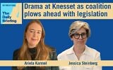 Political correspondent Ariela Karmel joins host Jessica Steinberg for today's Daily Briefing. (ToI)