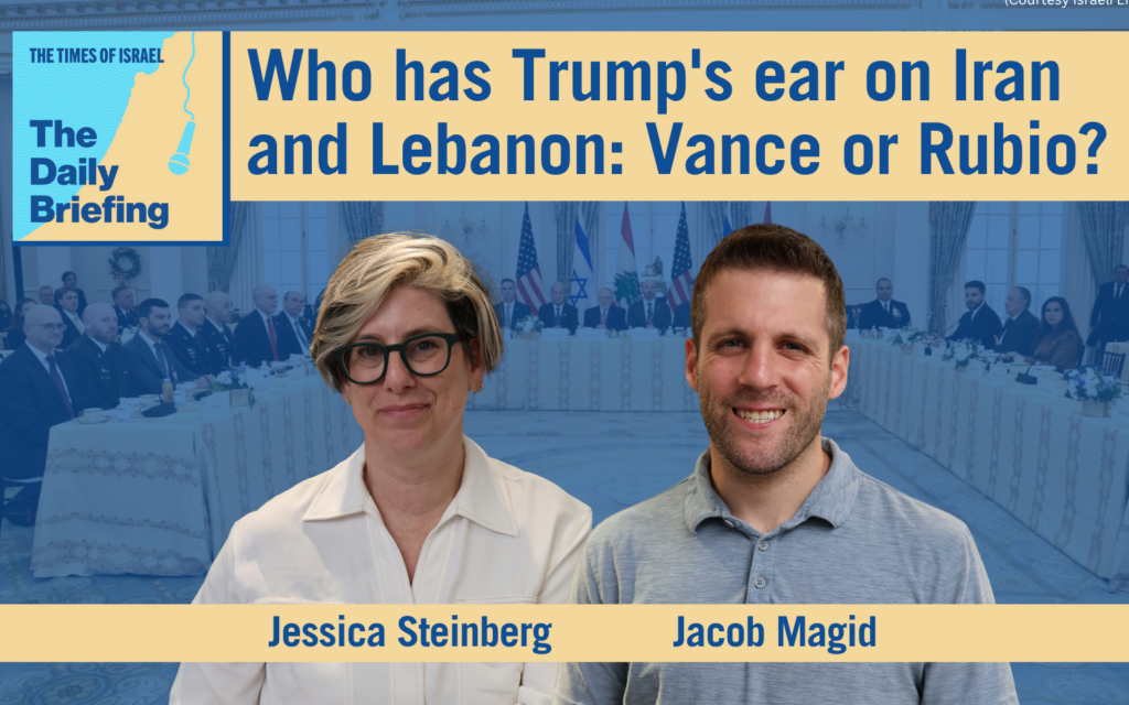 Daily Briefing June 24: Who has Trump’s ear on Iran and Lebanon: Vance or Rubio?