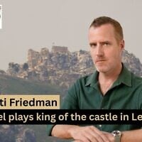 Author Matti Friedman (Jonathan Bloom) / A view of the Beaufort Castle in southern Lebanon as seen from northern Israel, May 31, 2026. (AP Photo/Ariel Schalit)
