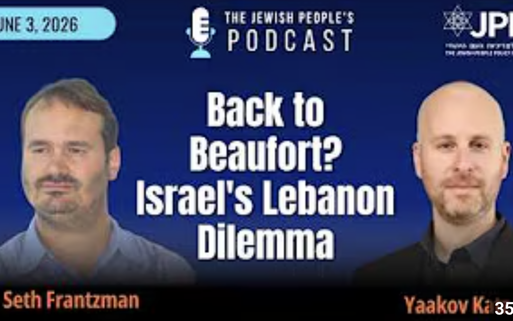 Back to Beaufort? Israel’s Lebanon dilemma. - Sponsored Content