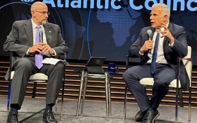 Opposition Leader Yair Lapid, right, in conversation with former US ambassador to Israel Daniel Shapiro, at the Atlantic Council in Washington, DC, on July 27, 2026. (Ron Kampeas via JTA) Opposition Leader Yair Lapid, right, in conversation with former US ambassador to Israel Daniel Shapiro, at the Atlantic Council in Washington, DC, on July 27, 2026. (Ron Kampeas via JTA)