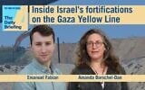 Military correspondent Emanuel Fabian joins host Amanda Borschel-Dan on today's Daily Briefing podcast. (ToI)