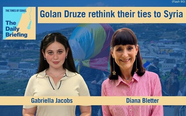 Reporter Diana Bletter joins hosts Gabriella Jacobs on today's Daily Briefing podcast. (ToI photo)