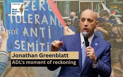 CEO of the Anti-Defamation League Jonathan Greenblatt joins host Amanda Borschel-Dan for this week's What Matters Now podcast. (courtesy/AP) CEO of the Anti-Defamation League Jonathan Greenblatt joins host Amanda Borschel-Dan for this week's What Matters Now podcast. (courtesy/AP)