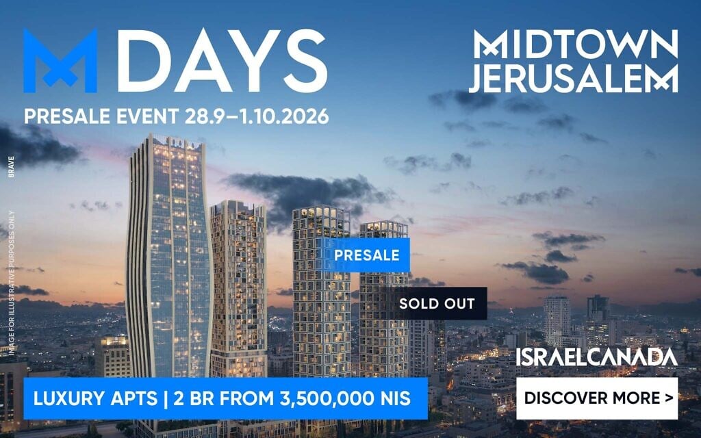 Israel Canada invites you to MDAYS – Midtown Jerusalem presale event – Sponsored Content
