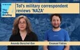 Military correspondent Emanuel Fabian joins host Amanda Borschel-Dan for today's Daily Briefing podcast. (ToI/AP)