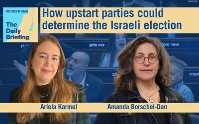 Political correspondent Ariela Karmel joins host Amanda Borschel-Dan on today's Daily Briefing podcast. (ToI/Flash90) Political correspondent Ariela Karmel joins host Amanda Borschel-Dan on today's Daily Briefing podcast. (ToI/Flash90)