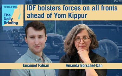 Military correspondent Emanuel Fabian joins host Amanda Borschel-Dan on today's Daily Briefing podcast. (ToI/Flash90) Military correspondent Emanuel Fabian joins host Amanda Borschel-Dan on today's Daily Briefing podcast. (ToI/Flash90)