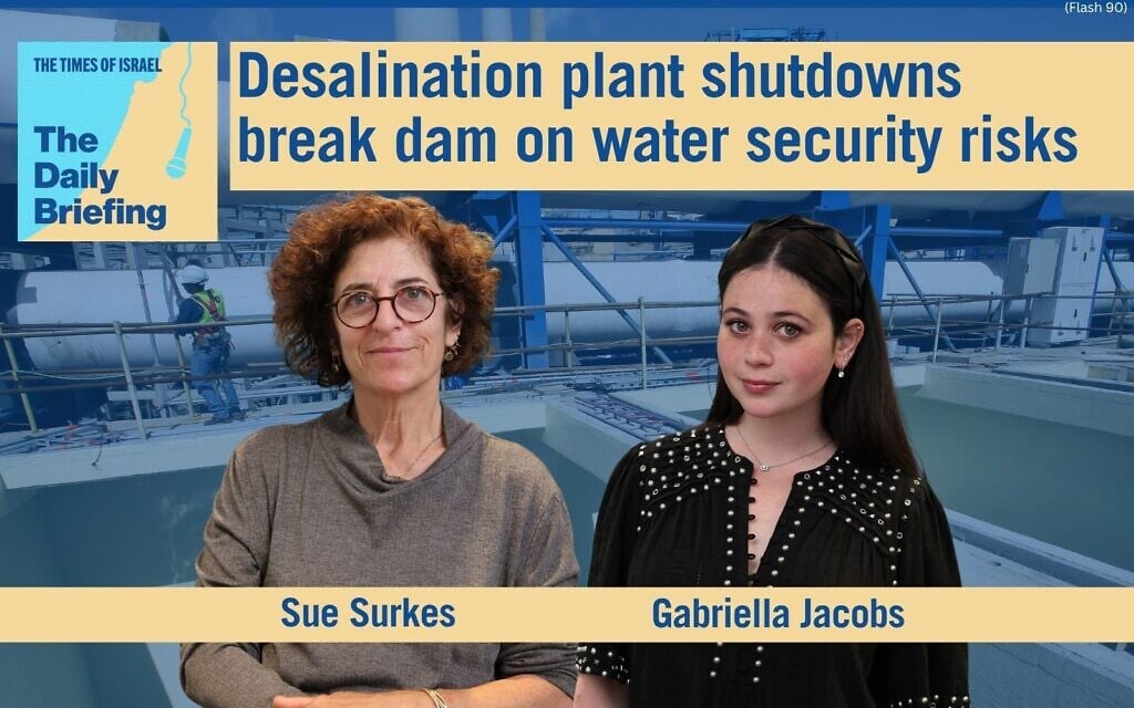 Daily Briefing Sept. 7 – Desalination plant shutdowns break dam on water security risks