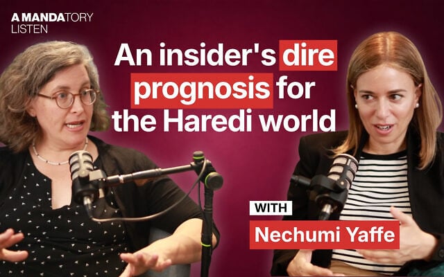 Prof. Nechumi Yaffe joins host deputy editor Amanda Borschel-Dan for this week's A Mandatory Listen. (ToI)