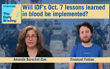Military correspondent Emanuel Fabian joins host Amanda Borschel-Dan on today's Daily Briefing podcast. (ToI/IDF)