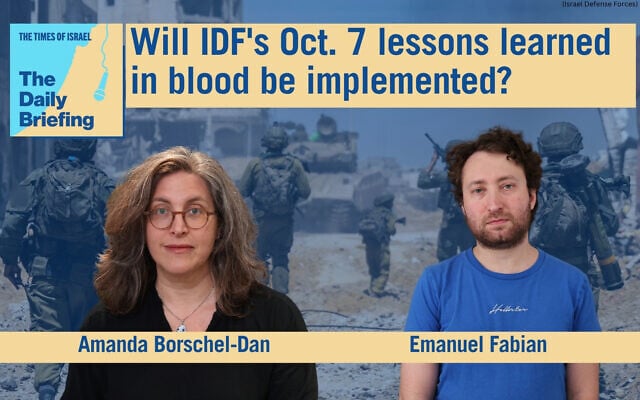 Military correspondent Emanuel Fabian joins host Amanda Borschel-Dan on today's Daily Briefing podcast. (ToI/IDF)
