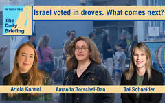 Political correspondents Tal Schneider and Ariela Karmel join host Amanda Borschel-Dan for today's Daily Briefing podcast. (ToI/Flash90)