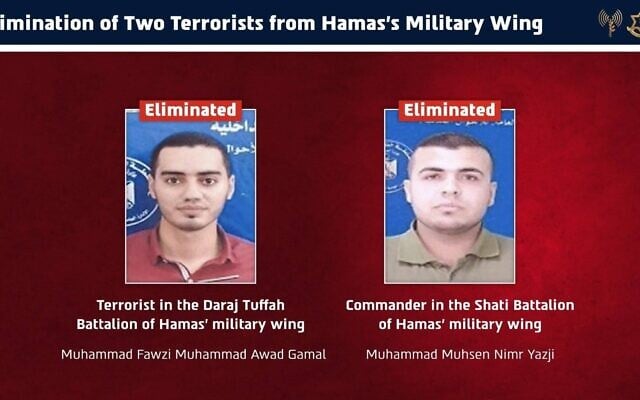 A graphic released by the IDF on October 8, 2026, shows Hamas operatives Muhammad Muhsen Nimr Yazji and Muhammad Fawzi Muhammad Awad Gamal, who were killed in Israeli strikes in Gaza City. (Israel Defense Forces) A graphic released by the IDF on October 8, 2026, shows Hamas operatives Muhammad Muhsen Nimr Yazji and Muhammad Fawzi Muhammad Awad Gamal, who were killed in Israeli strikes in Gaza City. (Israel Defense Forces)