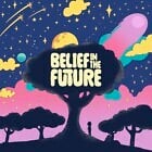 Belief in the Future