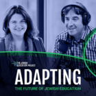 Adapting: The Future of Jewish Education